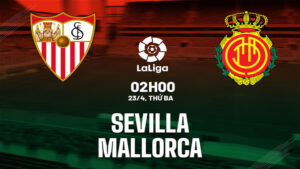 Nhận định bóng đá Sevilla vs Mallorca 2h00 ngày 23/4 (La Liga 2023/24). Hãy đến FUN88 thể thao trực tuyến để biết thêm thông tin nhé .